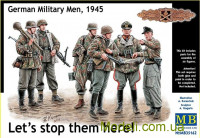 Німецькі військові "Зупинимо їх тут!", 1945